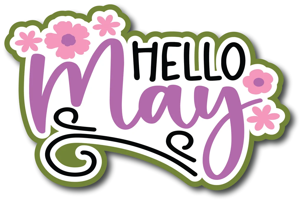 Whimsical Hello May Seasonal Greeting Clipart with Floral Accents