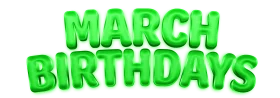 Festive Green 3D Balloon-Style March Birthdays Clipart Typography