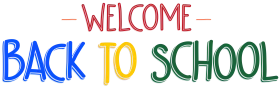 Cheerful Back to School Clipart Design with Colorful Handwritten Welcome Message