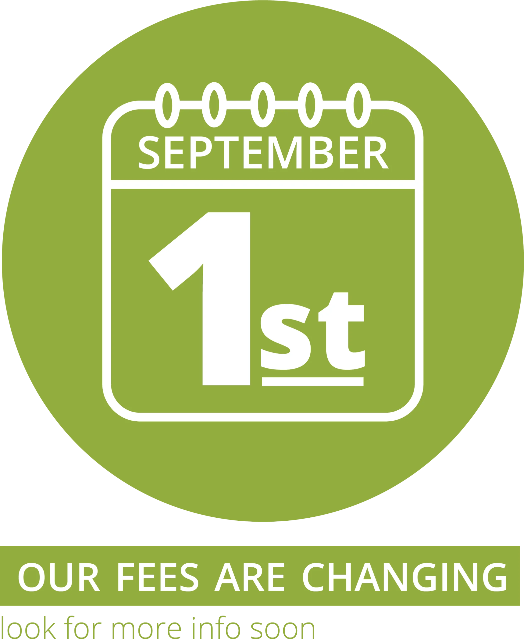 September 1st Fees Changing Announcement Clipart Design with Green Accent